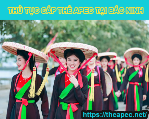 Thủ tục cấp thẻ APEC tại Bắc Ninh - công ty Hải Phong
