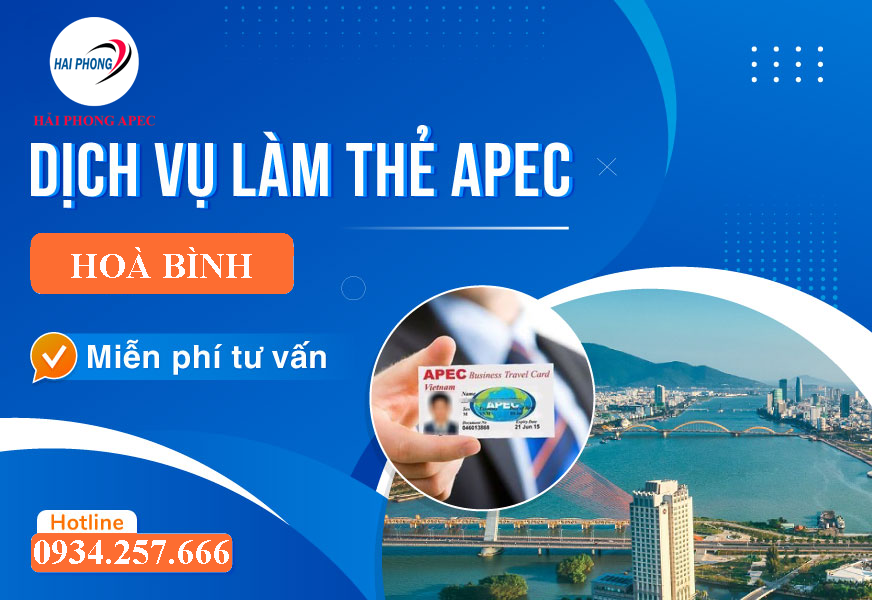 Thủ tục cấp Thẻ APEC tại Hoà Bình 3 Dịch vụ làm thẻ apec tại Hoà Bình