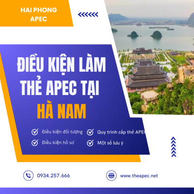 Điều kiện cấp Thẻ APEC tại Hà Nam